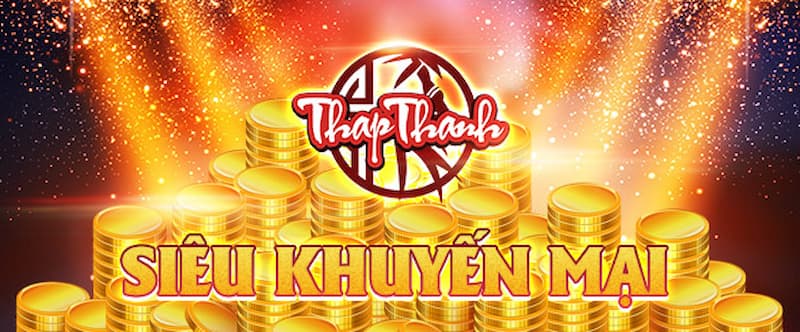 Các chương trình khuyến mãi siêu khủng