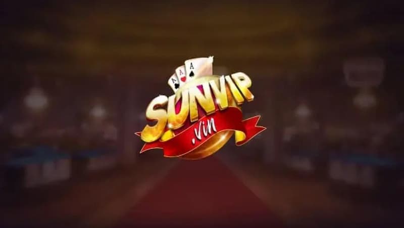 Sunvip – Sòng bài trực tuyến ăn khách hàng đầu Việt Nam 2023 Điểm cộng ấn tượng của nhà cái